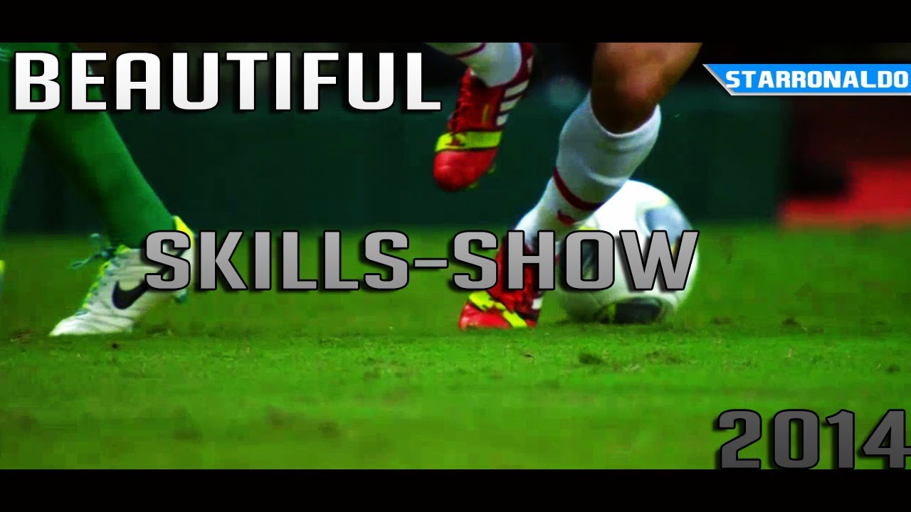 The Beautiful Skills-Show 2014 / Magic Skills Edition - HD