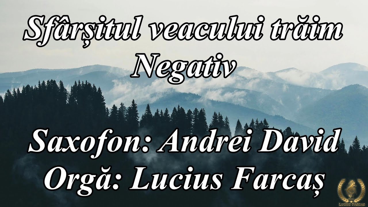 NEGATIV - SFARSITUL VEACULUI TRAIM