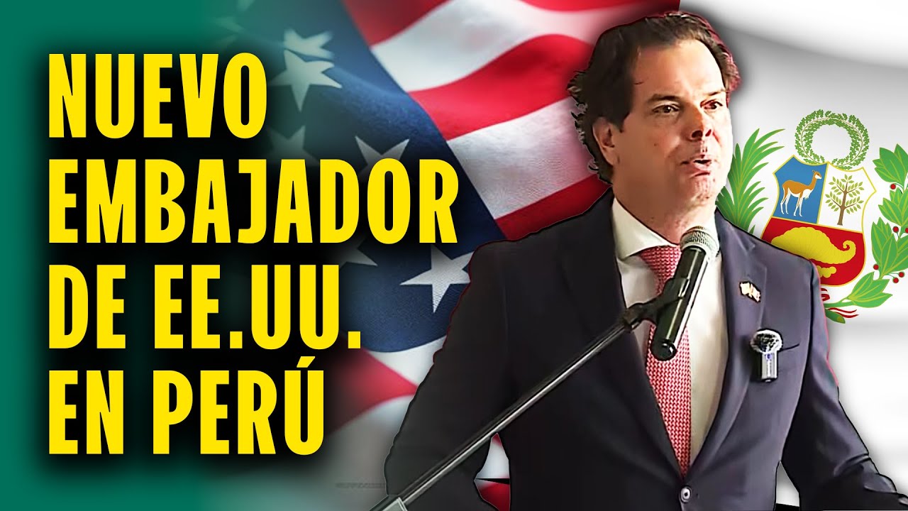 Habla español y su esposa es peruana: Nuevo embajador de EE.UU. llegó a Perú