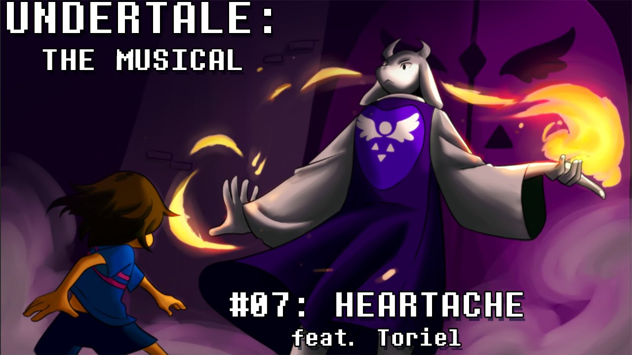 Undertale the Musical - Heartache