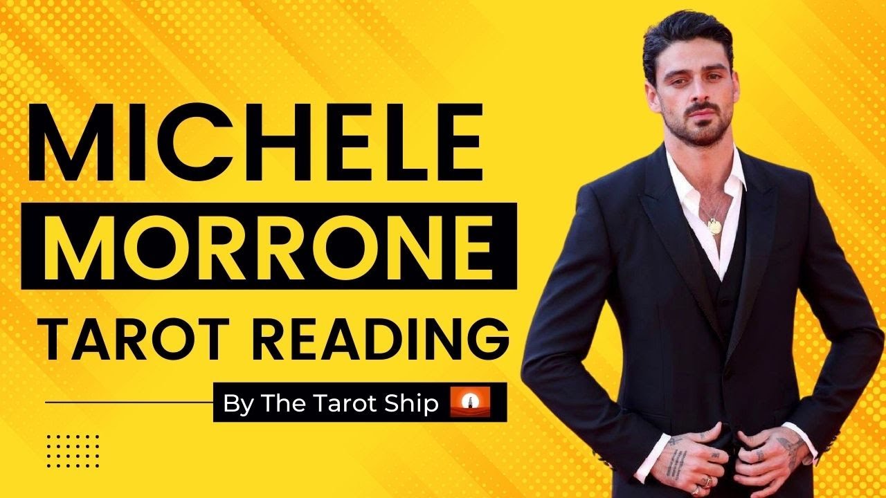 MICHELE MORRONE - Major Life-Changing Moment Will Help Fulfill His Search For Love 🙌