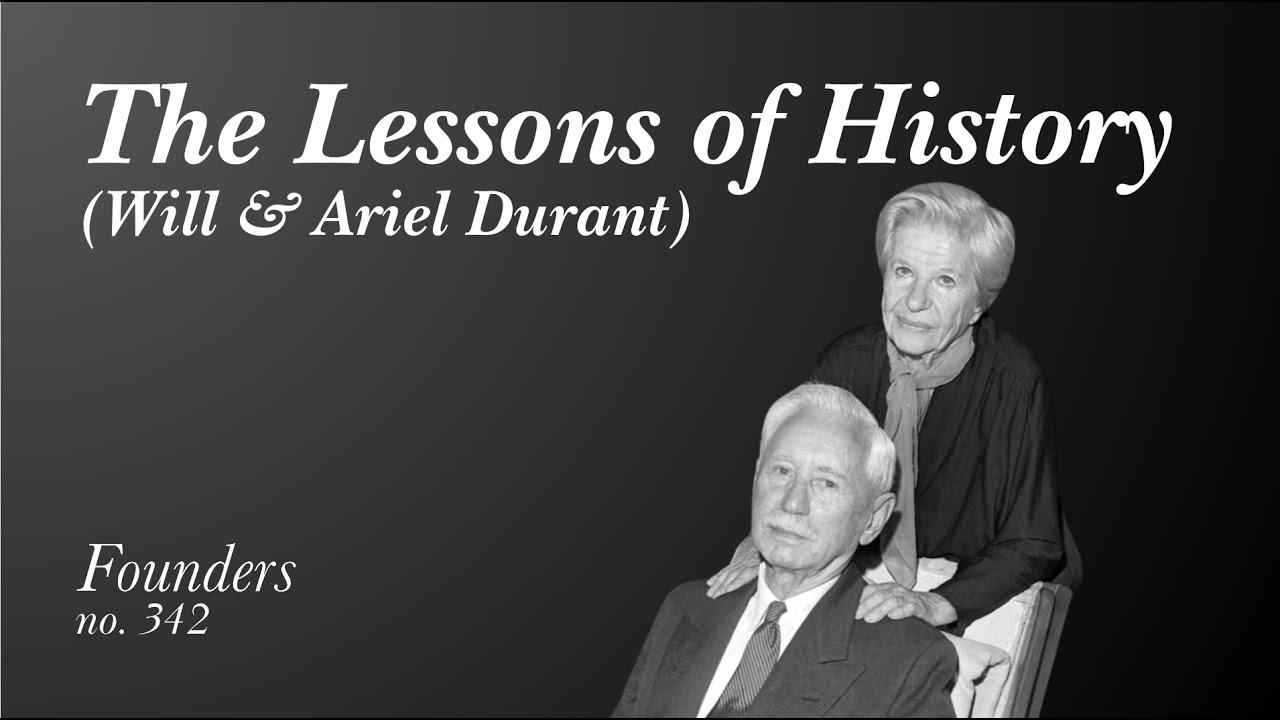 The Lessons of History by Will & Ariel Durant