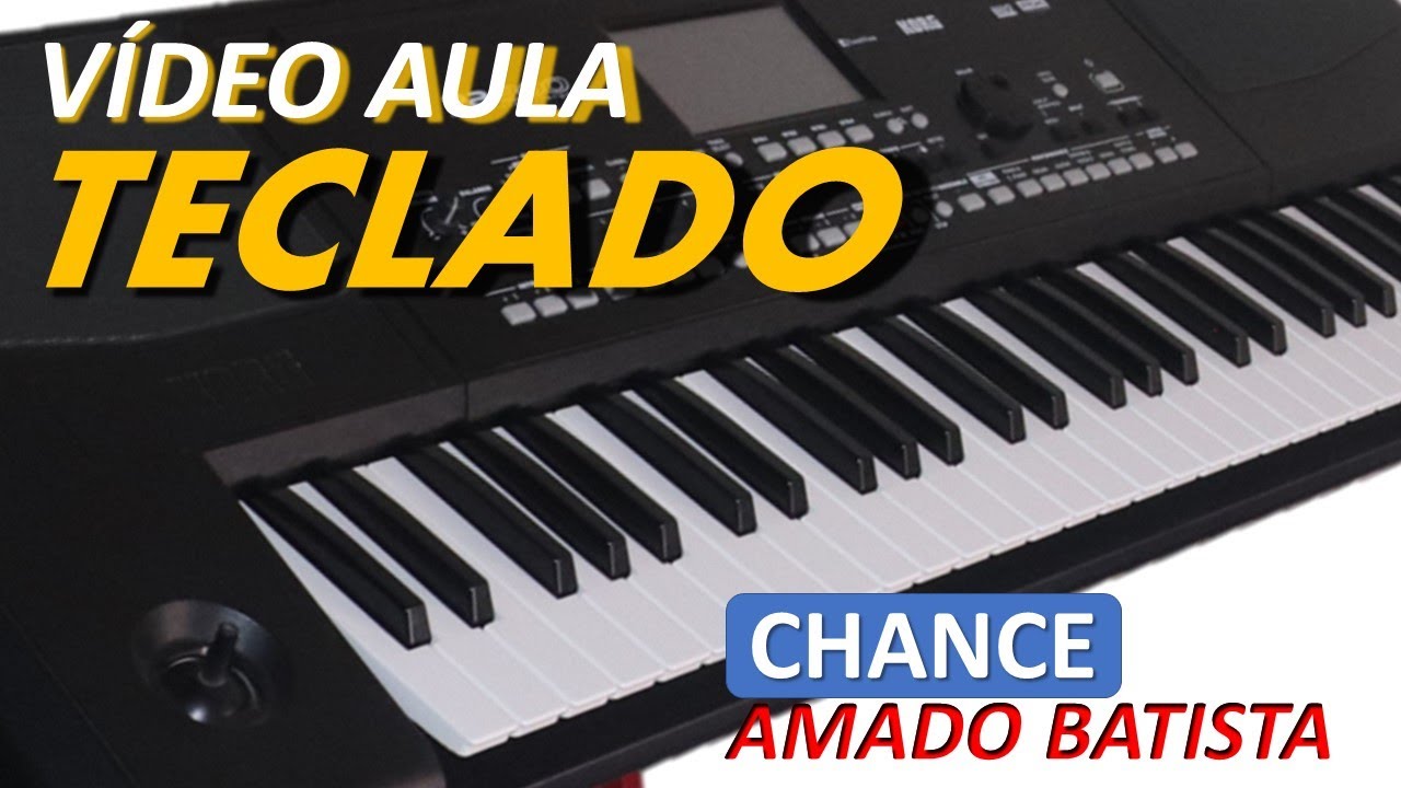 video aula CHANCE AMADO BATISTA no TECLADO KORG pa 300