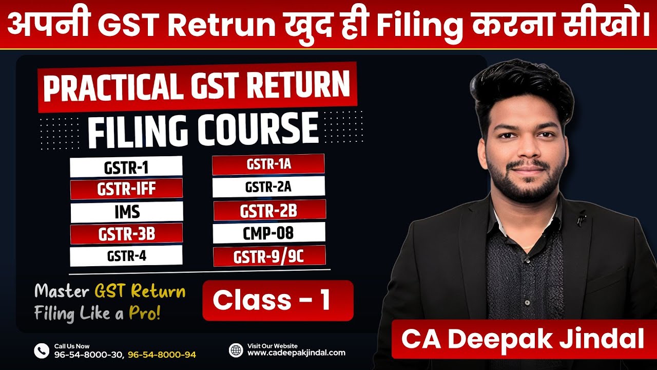 GST Course 2025  | Learn Return Filing Like a Pro | Class 1 - GSTR Filing Guide