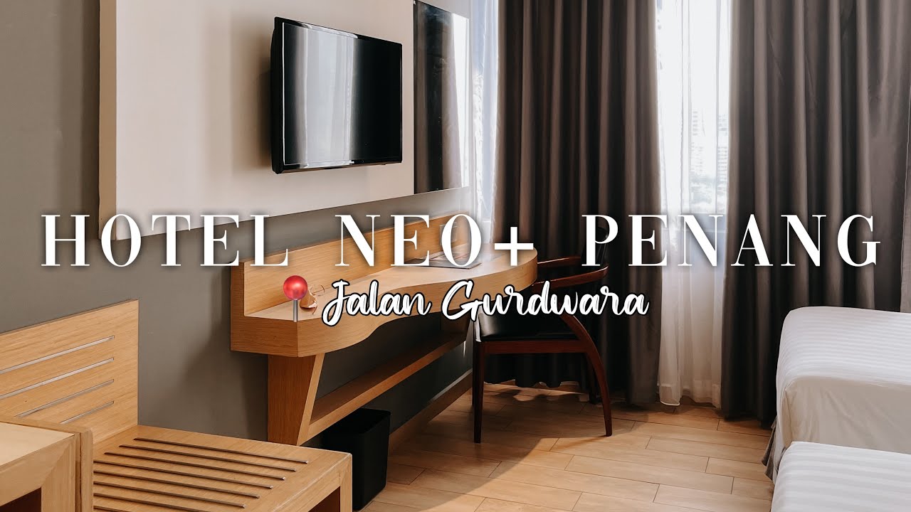 Penang | Rekomendasi Hotel di Penang: Neo+ Penang | Hin Bus Depot, Gama, Komtar, Starbright Coffee