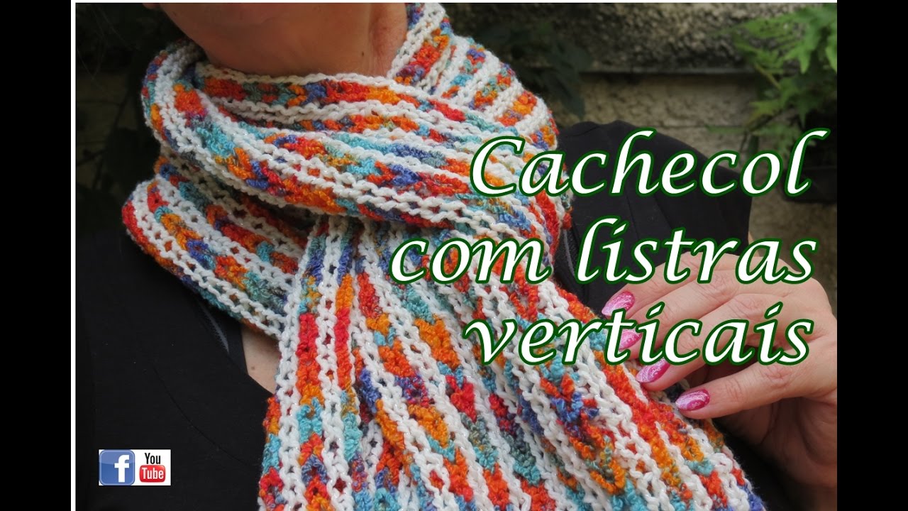 Cachecol com DUAS CORES VERTICAIS - artesanato