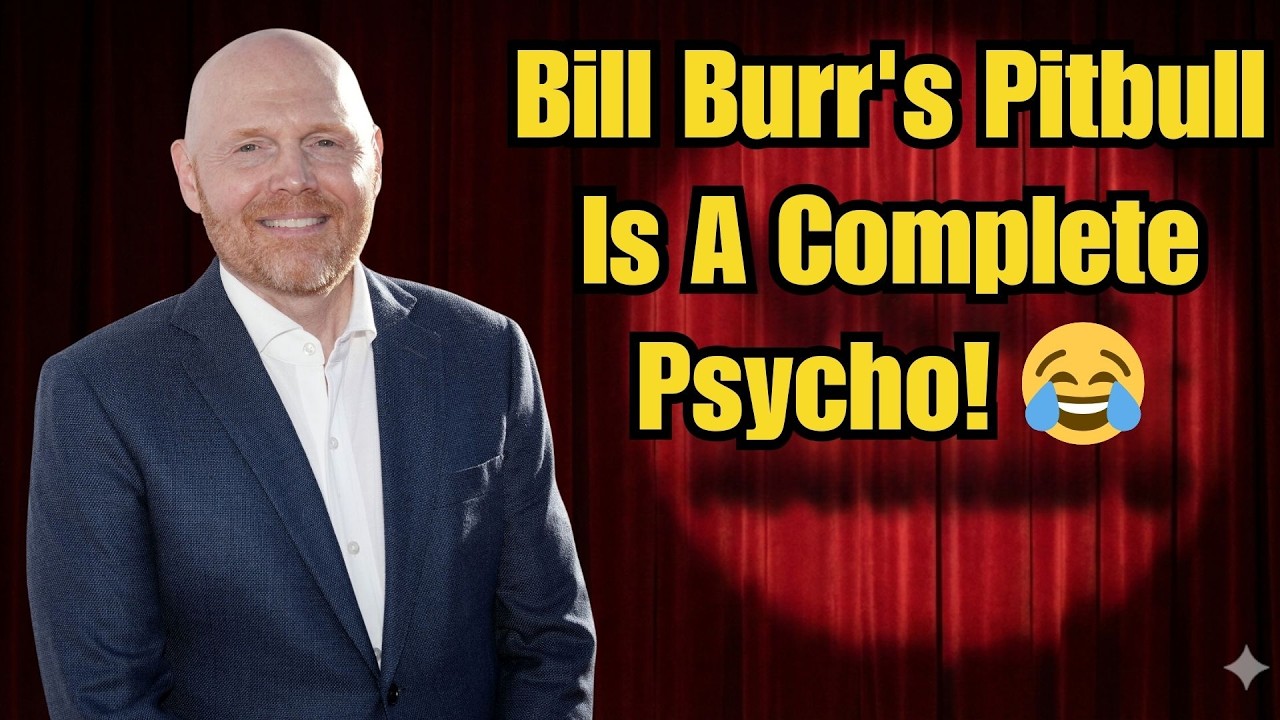 Bill Burr's Pitbull Is A Complete Psycho! 😂