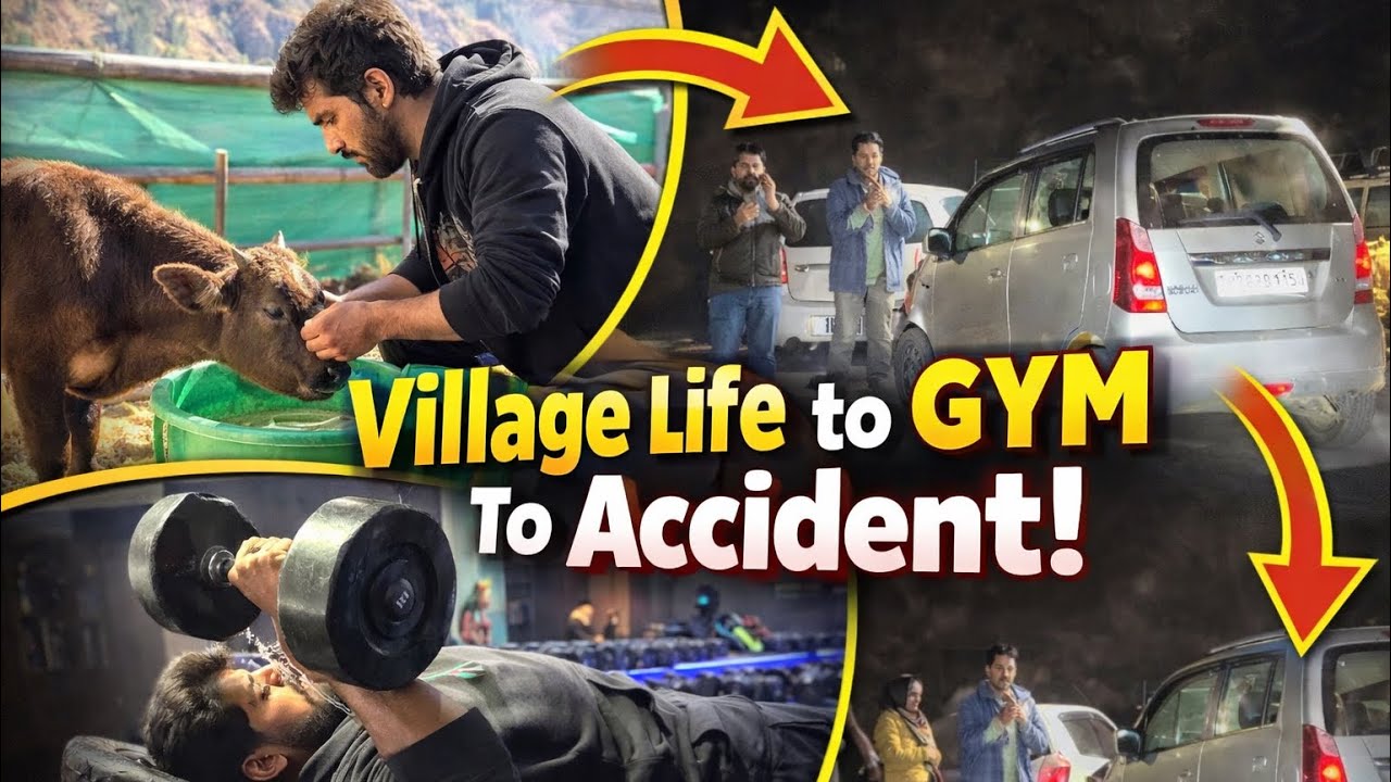 Village Life to GYM 😱 Ending with a SHOCKING Accident | Real Life Vlog