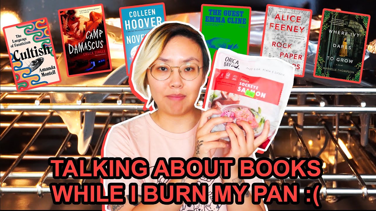 I talk about books while burning the pan in my oven 🔥 (the chaotic return of COOK & BOOK)