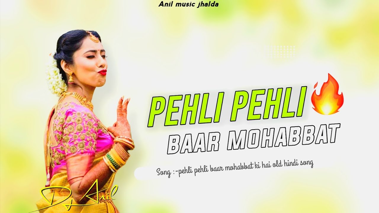 pehli pehli baar mohabbat ki hai !! Nagpuri dj song | Kumar Sonu  Alka Yagnik Love Special dj Anil 