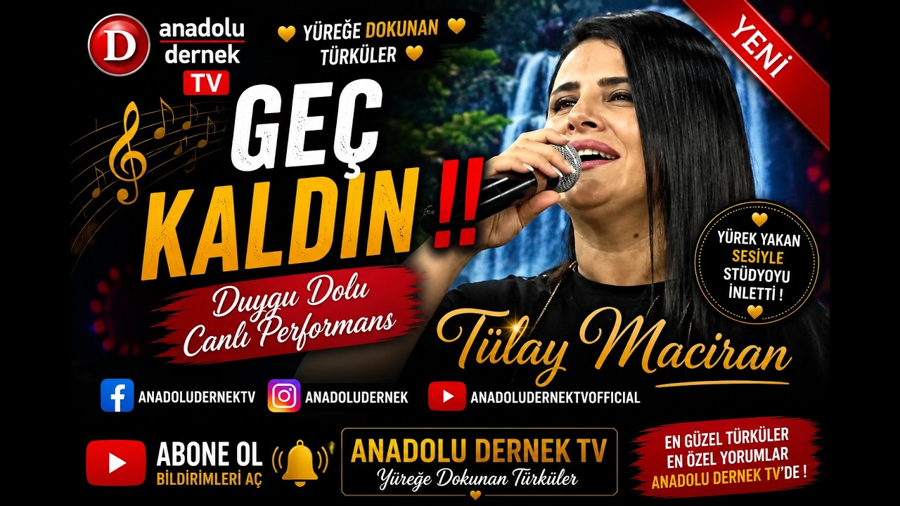 Tülay Maciran - Geç Kaldın !!