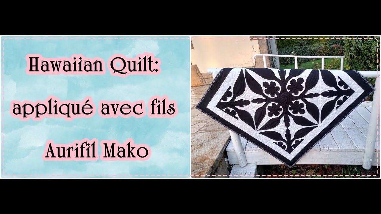 Hawaiian Quilt: appliqué avec fils Aurifil Mako - tutoriel gratuit