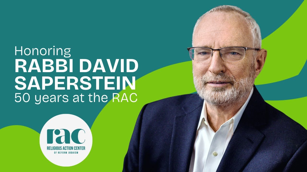 Honoring Rabbi David Saperstein: 50 Years at the RAC