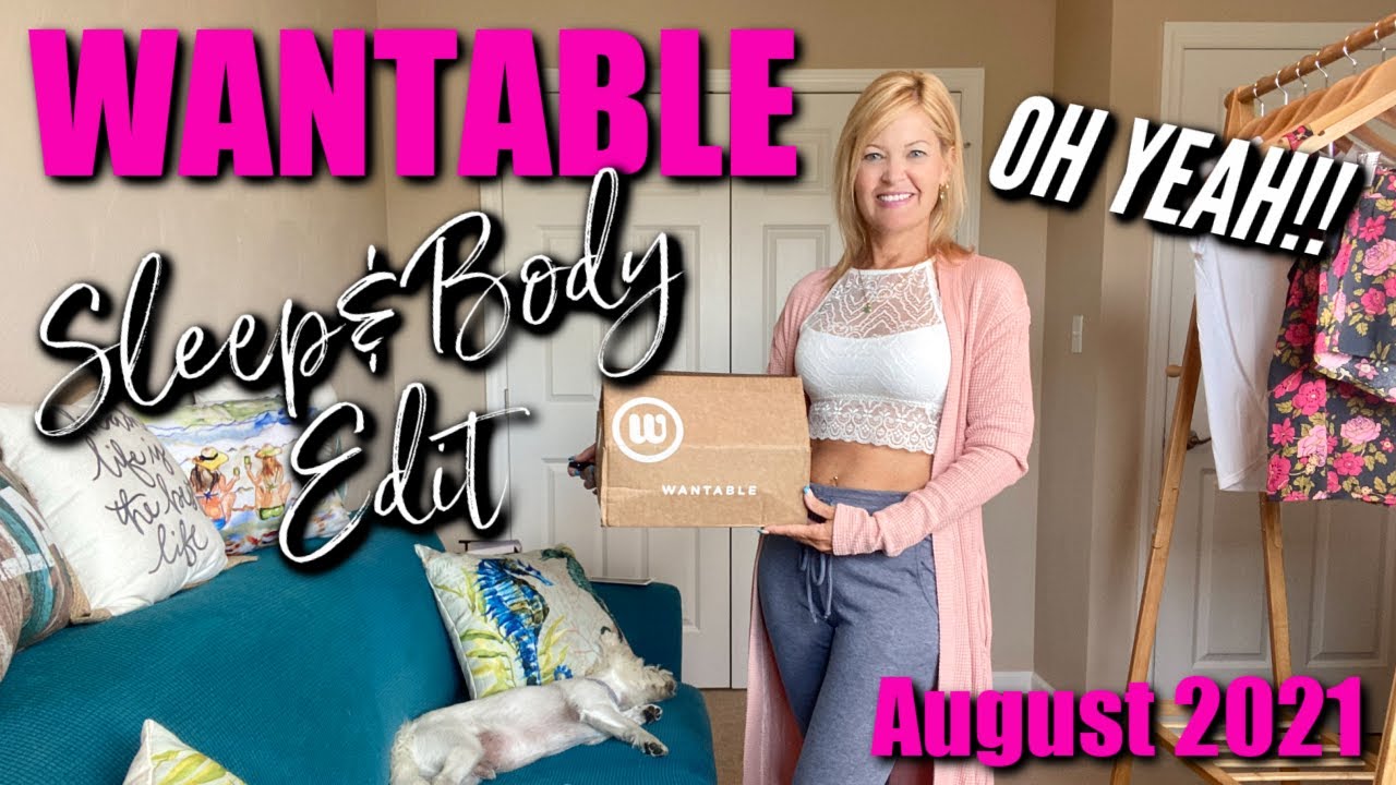 Wantable | Sleep & Body Edit | August 2021| OH YEAH!! 💜