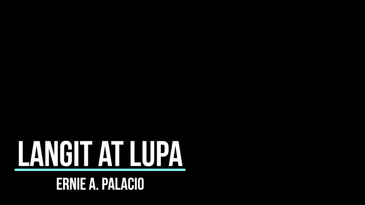 Langit at Lupa - Ernie A.  Palacio
