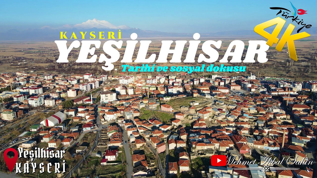 Kayseri Yeşilhisar ilçesi, tarihi ve sosyal dokusu / Havadan 4K Drone Çekimi / 25.2.24