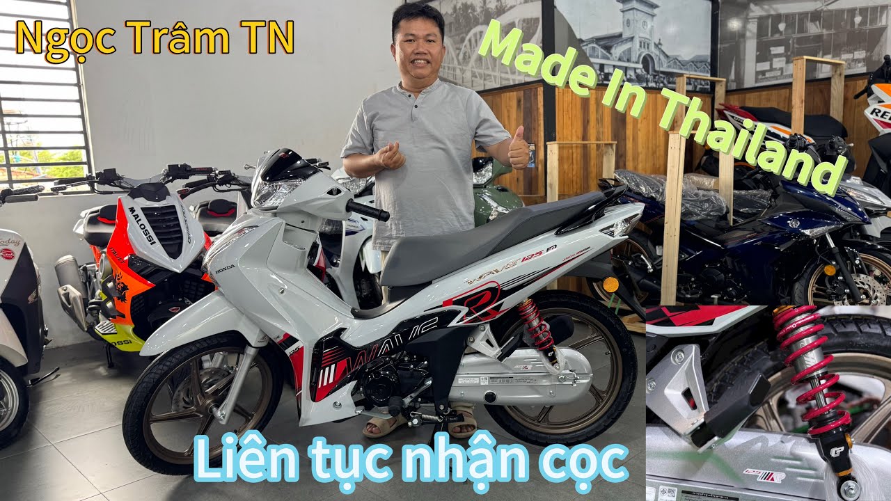 Wave 125 R made in Thailand tại sao giá quá cao? Khi nào mới có xe?