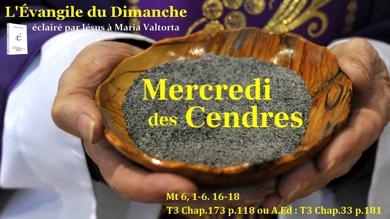 L’Évangile du dimanche selon Maria Valtorta – Mercredi des Cendres