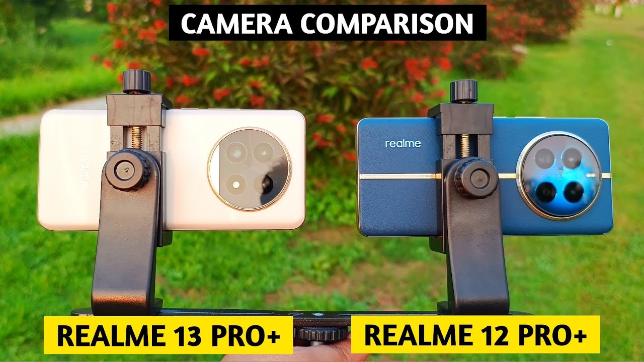 Realme 13 Pro Plus vs Realme 12 Pro Plus Camera Comparison