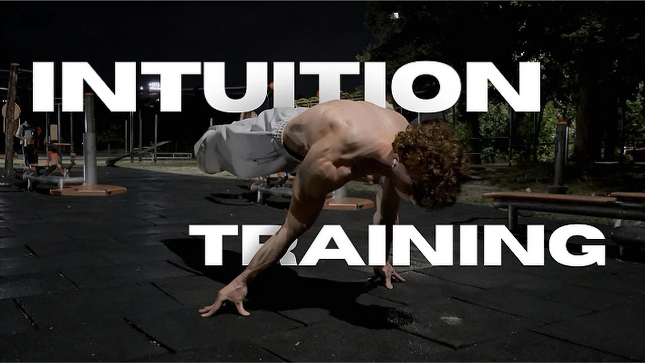 How to Build the PERFECT Training Plan for Calisthenics Skills (Intuition Training)