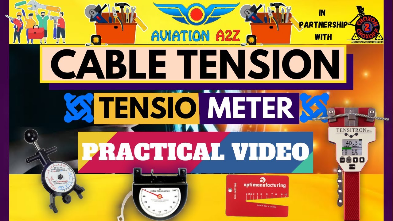Cable Tension & Tensiometer Working
