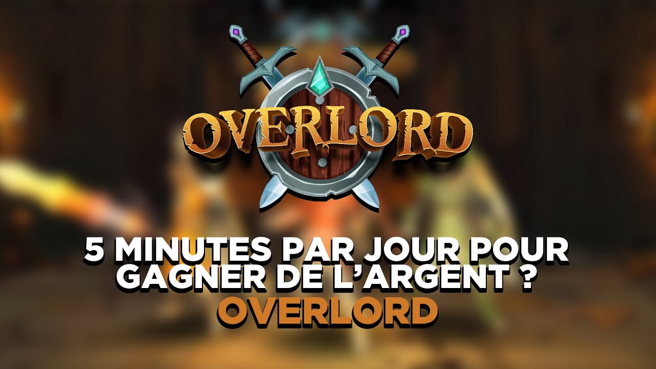 Overlord : un jeu vid&eacute;o crypto monnaie abordable ? #3