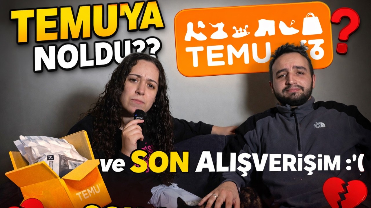 Temu'ya ne oldu? | Son Temu alışverişimi birlikte açıyoruz