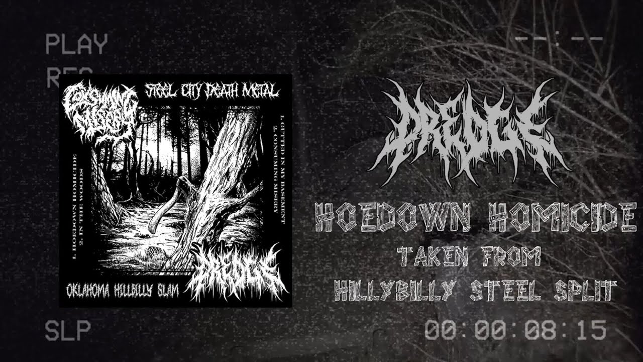 DREDGE - HILLBILLY STEEL [OFFICIAL STREAM] (2024) SW EXCLUSIVE