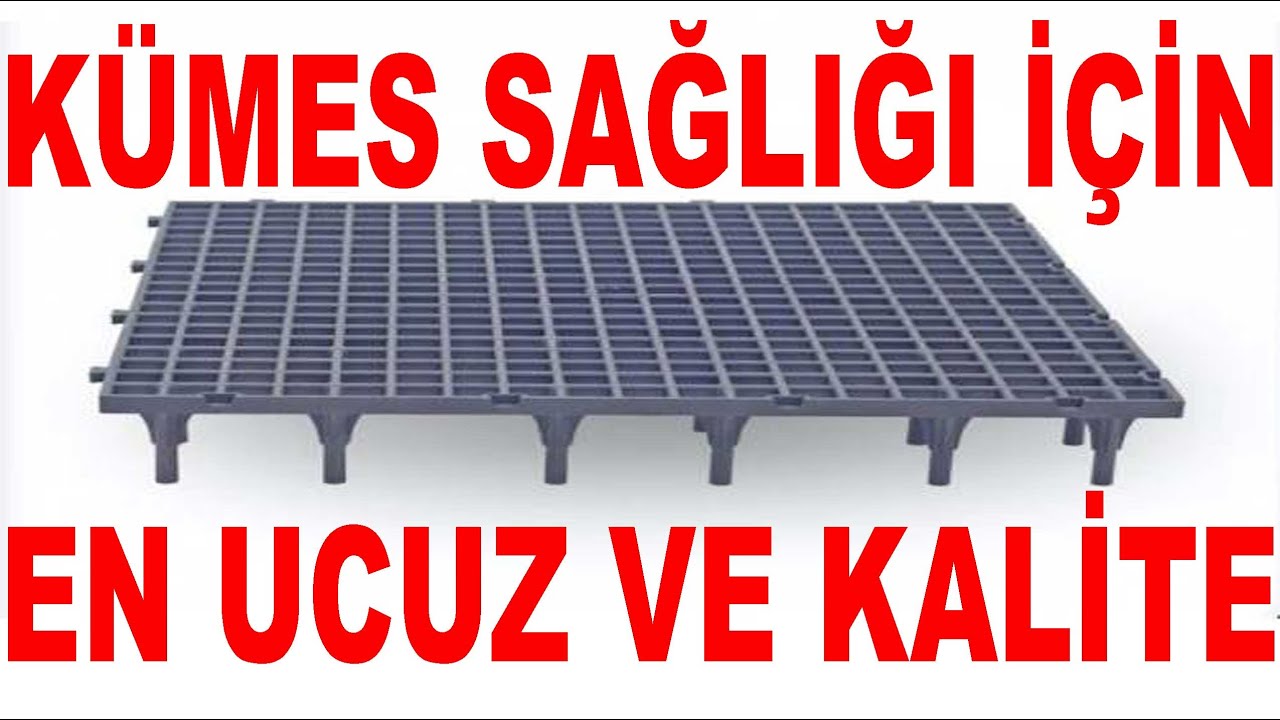 En Uygun , En Kaliteli Kümes Tabanlığı , Kümes Taban Izgarası , Plastik Kümes Paleti