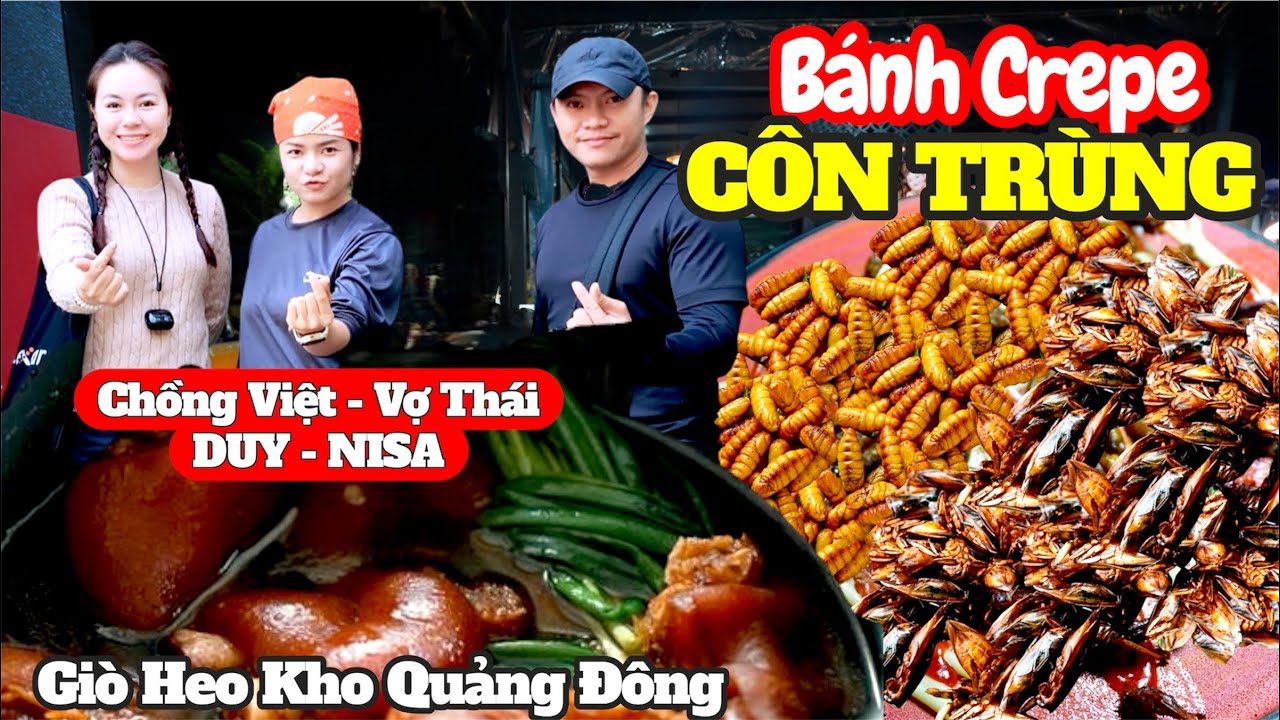 Ẩm thực đường phố Miền Nam Thái Lan ở chợ SAI TAI MAY với những món ăn độc lạ cùng a/c Duy-Nisa