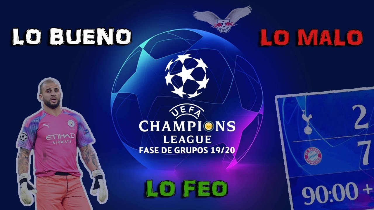 Lo bueno, lo malo y lo feo de la Champions League 2019/2020 | Fase de grupos