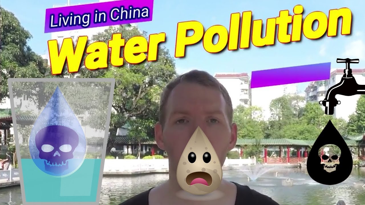 Water Pollution 101 (水污染) in China (中国) | Living in China