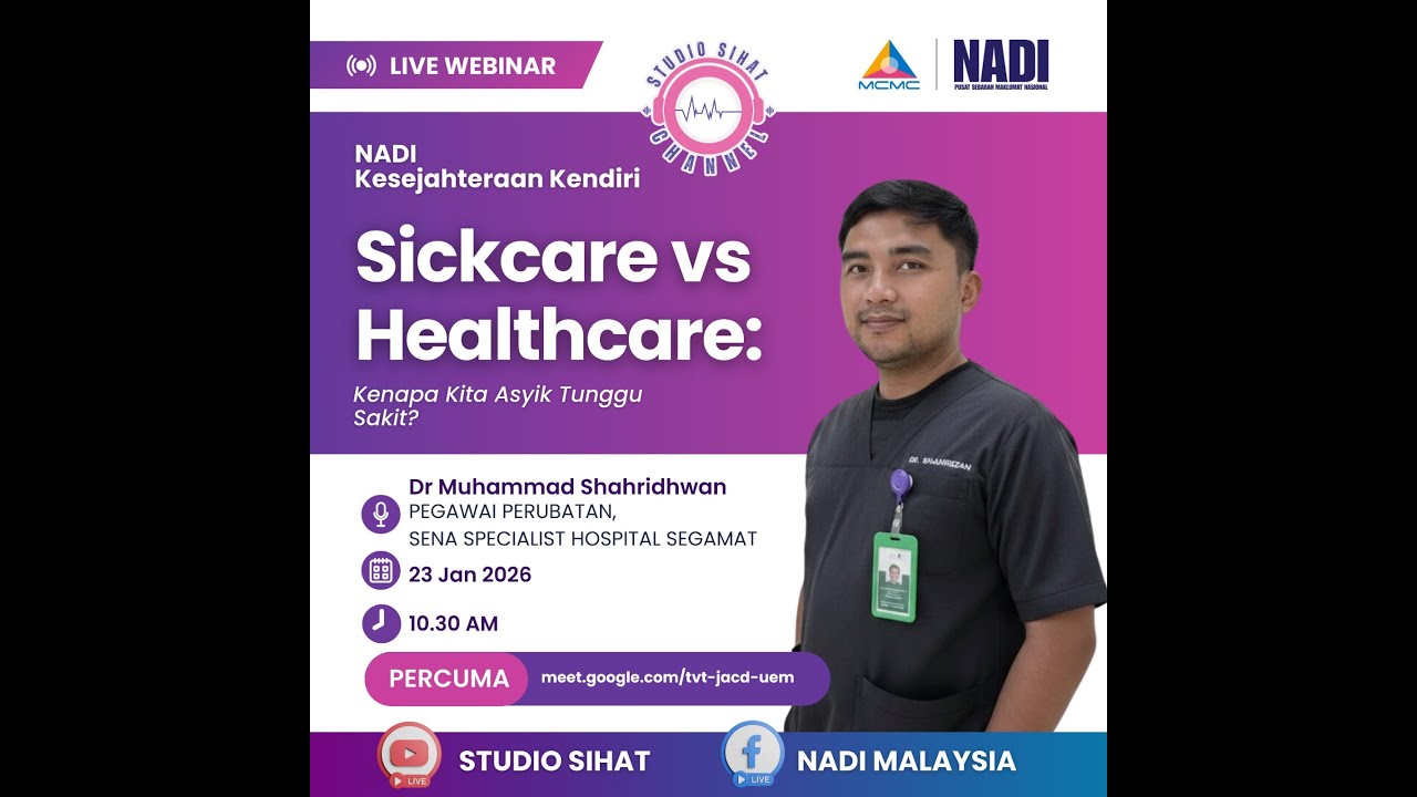 Sickcare vs Healthcare: Kenapa Kita Asyik Tunggu Sakit?  | W118