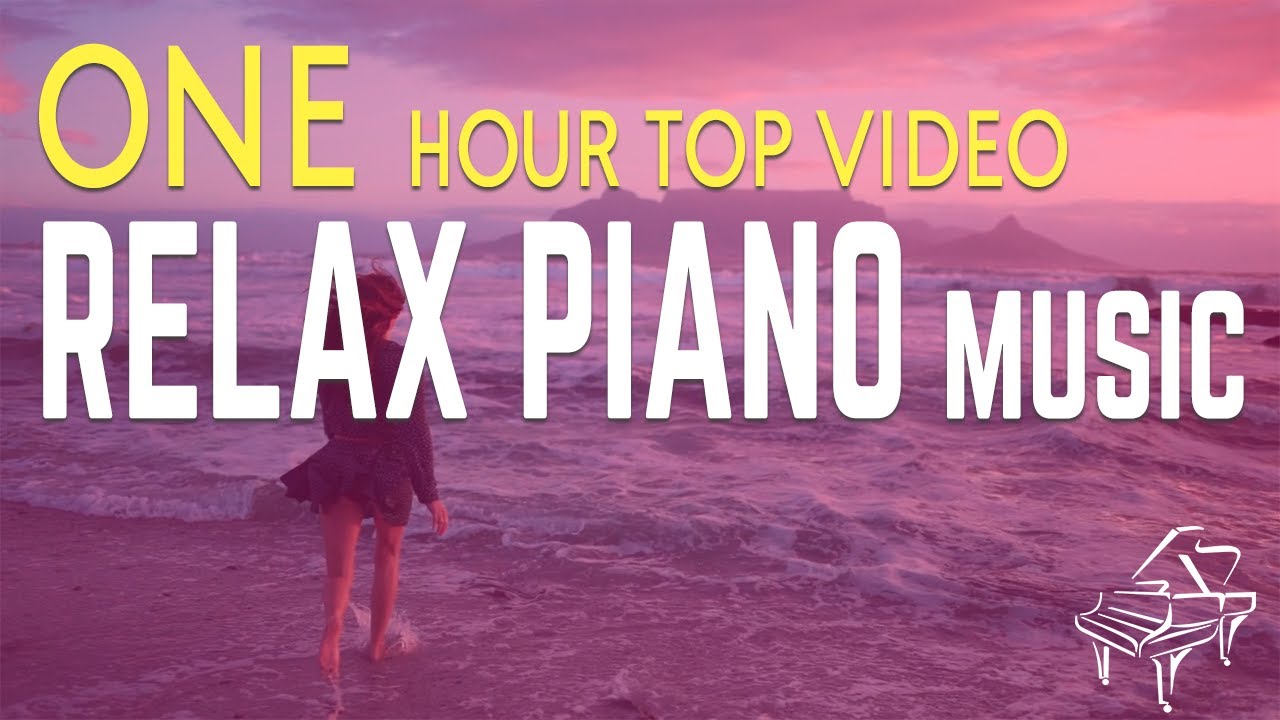 🆕Relax Piano Music 1h 👉 Relaxing Piano Music Honest Video