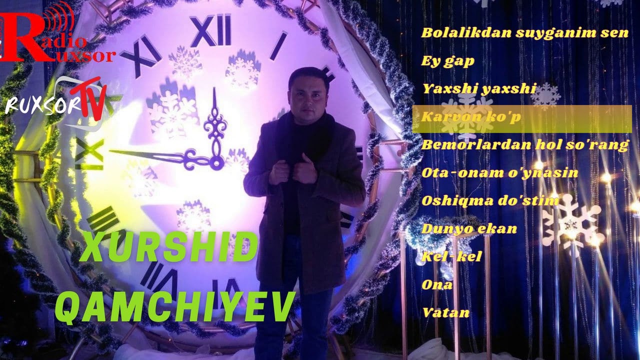 Xurshid Qamchiyev ENG SARA QO'SHIQLARI