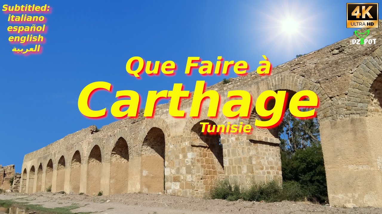 Top 10 des Endroits à Visiter à Carthage - Voyage Vidéo - 4K