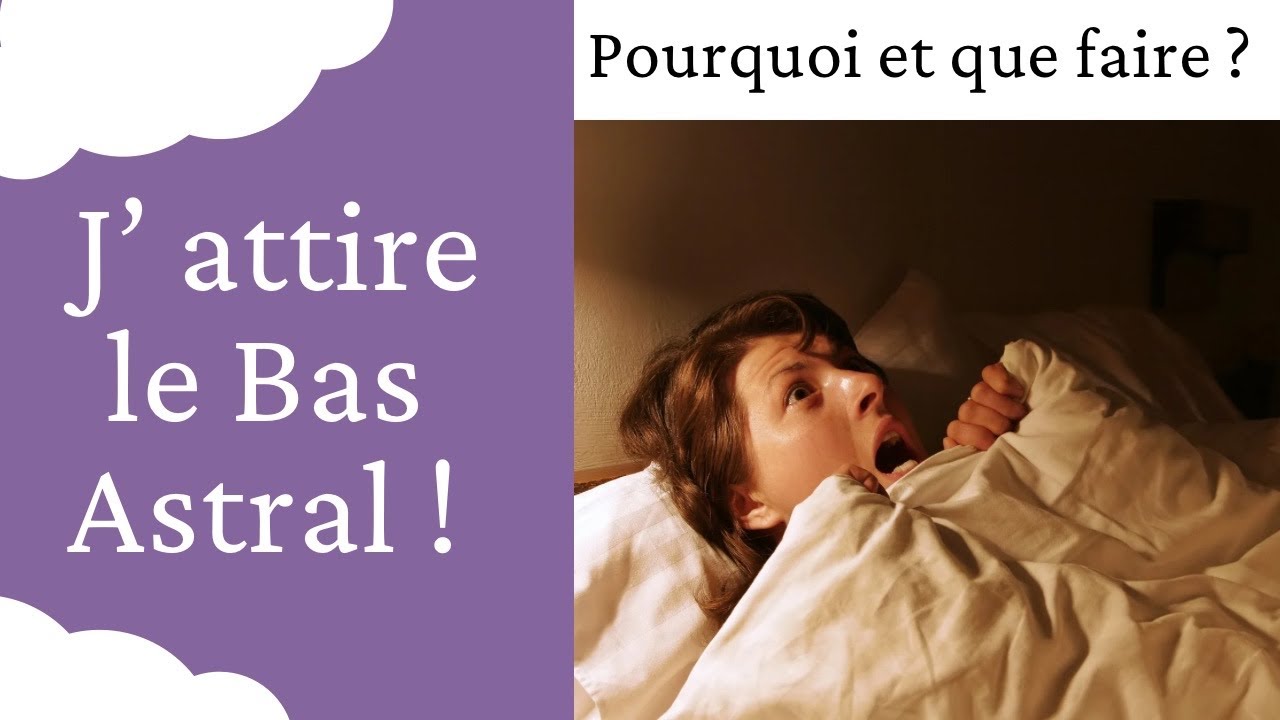 Passeur d’ Âme Attention : Dégagement d’ entités : Qu’ est ce qui attire les esprits du Bas Astral ?