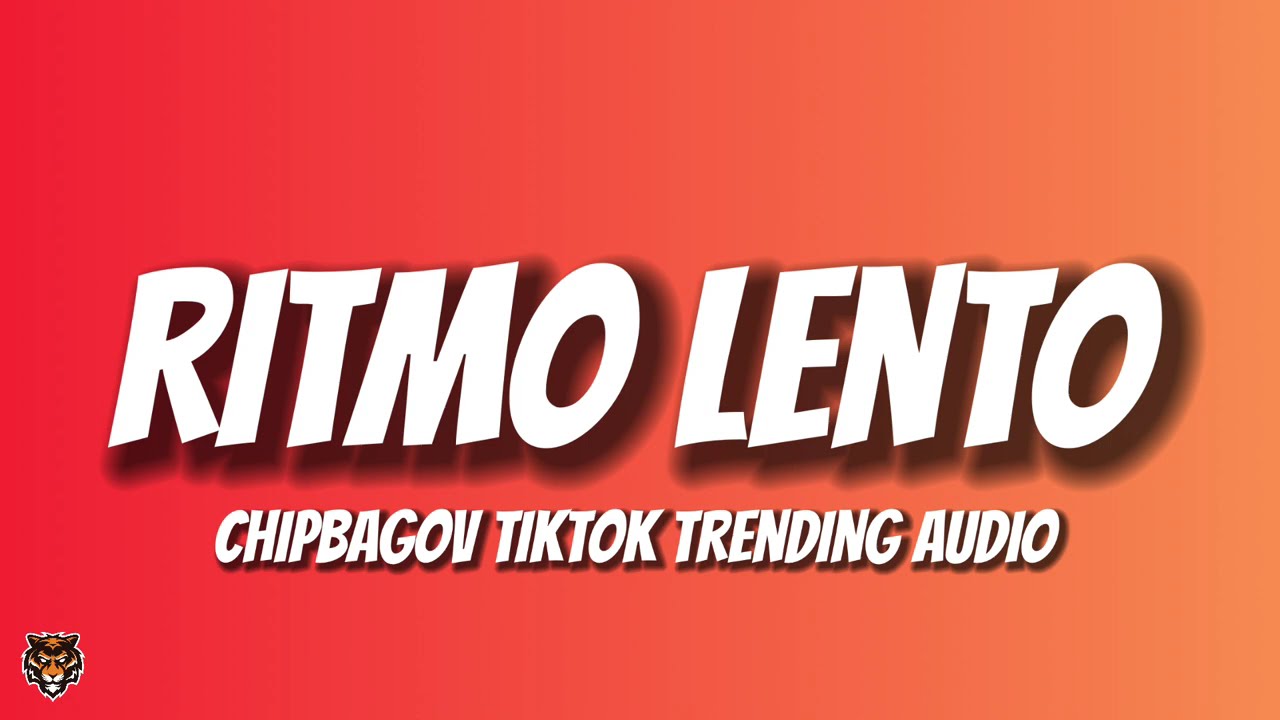 Chipbagov - Ritmo Lento (TikTok Trending Remix)