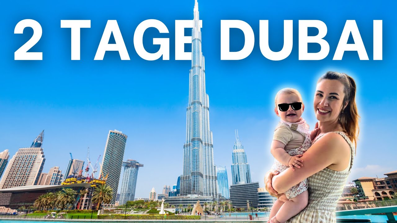 Dubai in 48h | TRAVEL GUIDE für einen perfekten Kurztrip