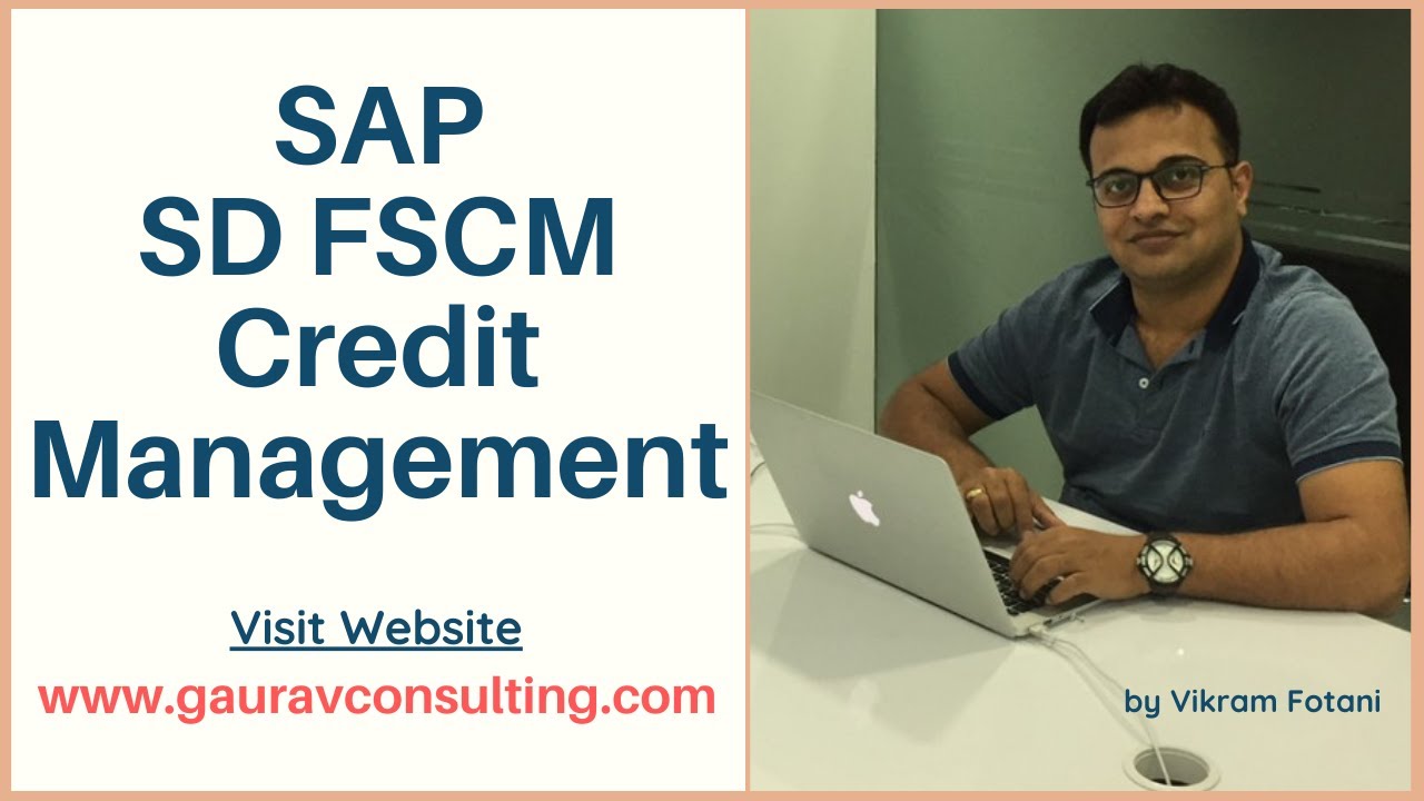 SAP SD FSCM Credit Management | Викрам Фотани | Gaurav Learning Solutions
