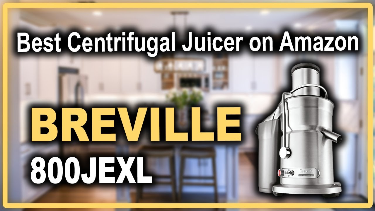 Breville 800JEXL Juice Fountain Elite Centrifugal Juicer - Best Centrifugal Juicer on Amazon