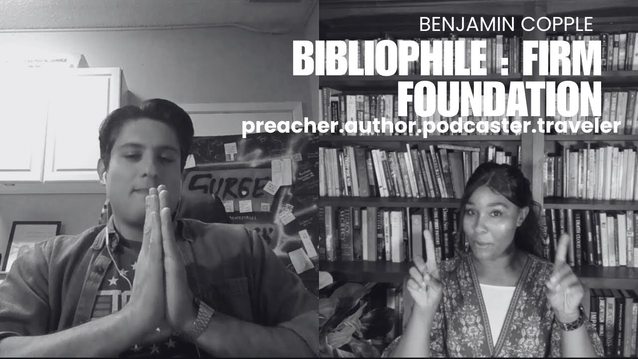 Bibliophile : Firm Foundation 