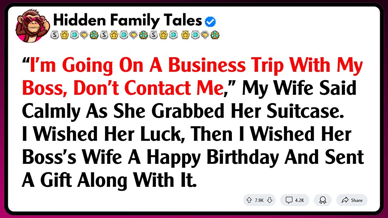 “I'm Going On A Business Trip With My Boss, Don’t Contact Me,” My Wife Said Calmly As She Grabbed...