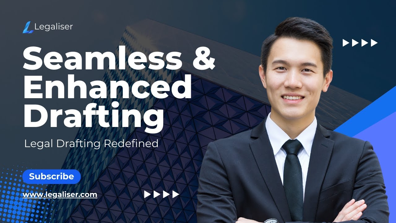 Legaliser Seamless Editing & Enhanced Drafting