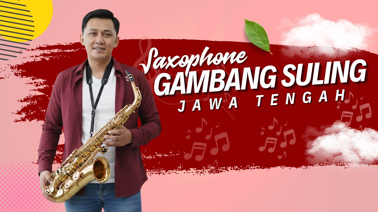 Gambang Suling - Saxophone HQ 2026