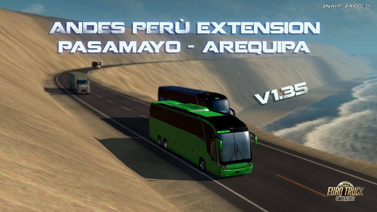 Como instalar mapa andes desde cero| Extensi&oacute;n Pasamayo| Arequipa|  ETS 2 v1.35