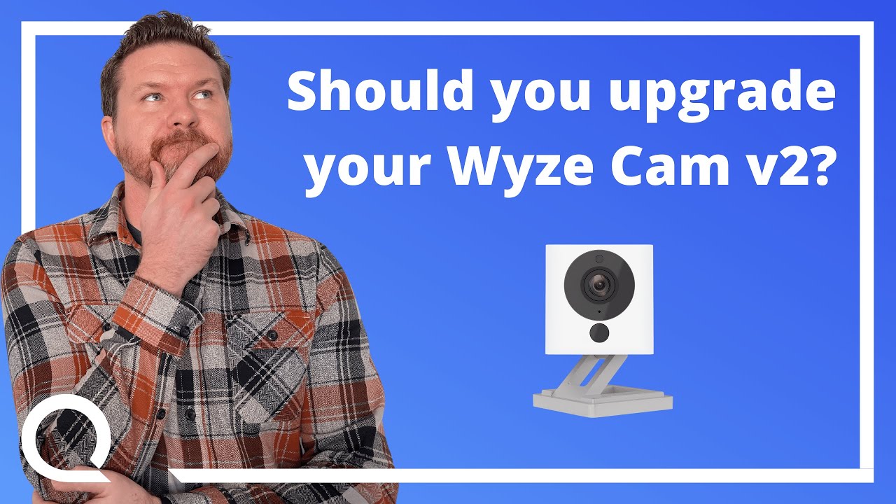 Wyze Cam v2 vs v3 - Should you upgrade?