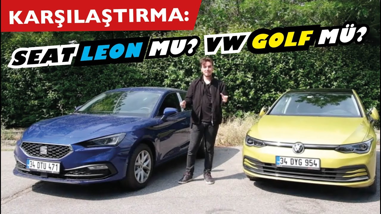 KARŞILAŞTIRMA: Yeni Seat Leon  mu?  Yeni Volkswagen n Golf mü? İki iddialı modeli karşılaştırdık.