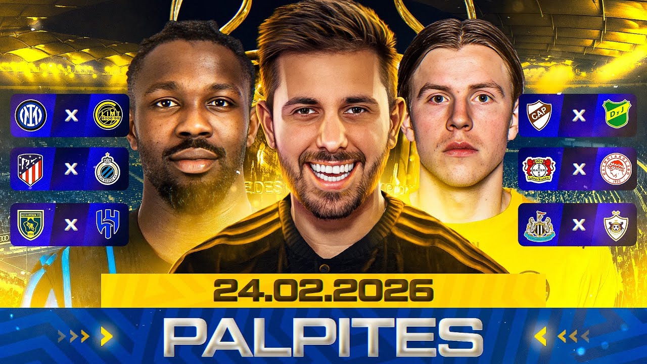 PALPITES DE FUTEBOL DO DIA 24 02 2026 + BILHETE PRONTO E MÚLTIPLA ODD ALTA