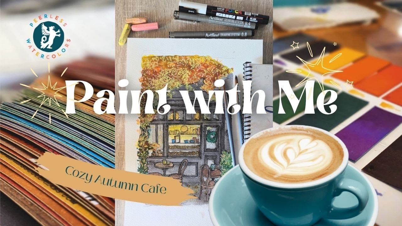 Painting with Cassie : Cozy Autumn Cafe Painting Session with Peerless Watercolors